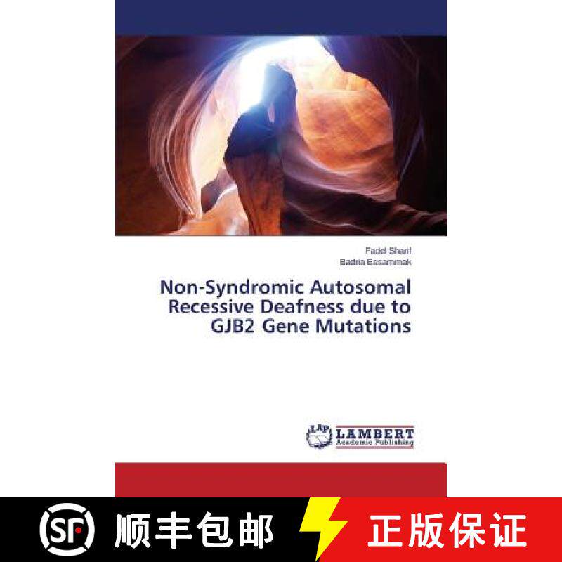 预订 Non-Syndromic Autosomal Recessive Deafness due to GJB2 Gene Mutations [9783659803796]