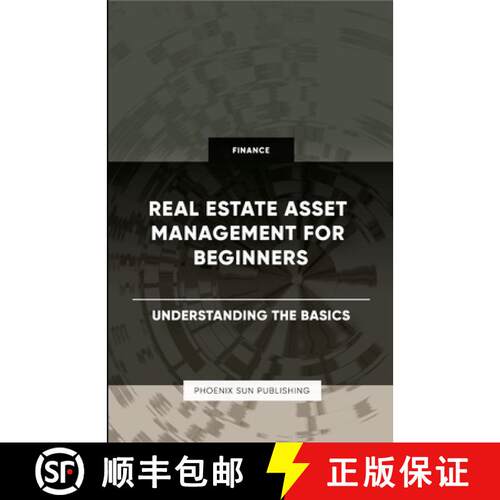 【3-4周达】Real Estate Asset Management for Beginners - Understanding the Basics [9781446642627]