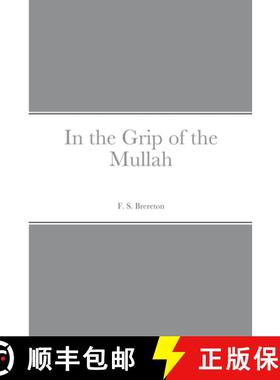 【3-4周达】In the Grip of the Mullah [9781387699292]