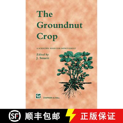 【3-4周达】The Groundnut Crop : A scientific basis for improvement [9780412408205]