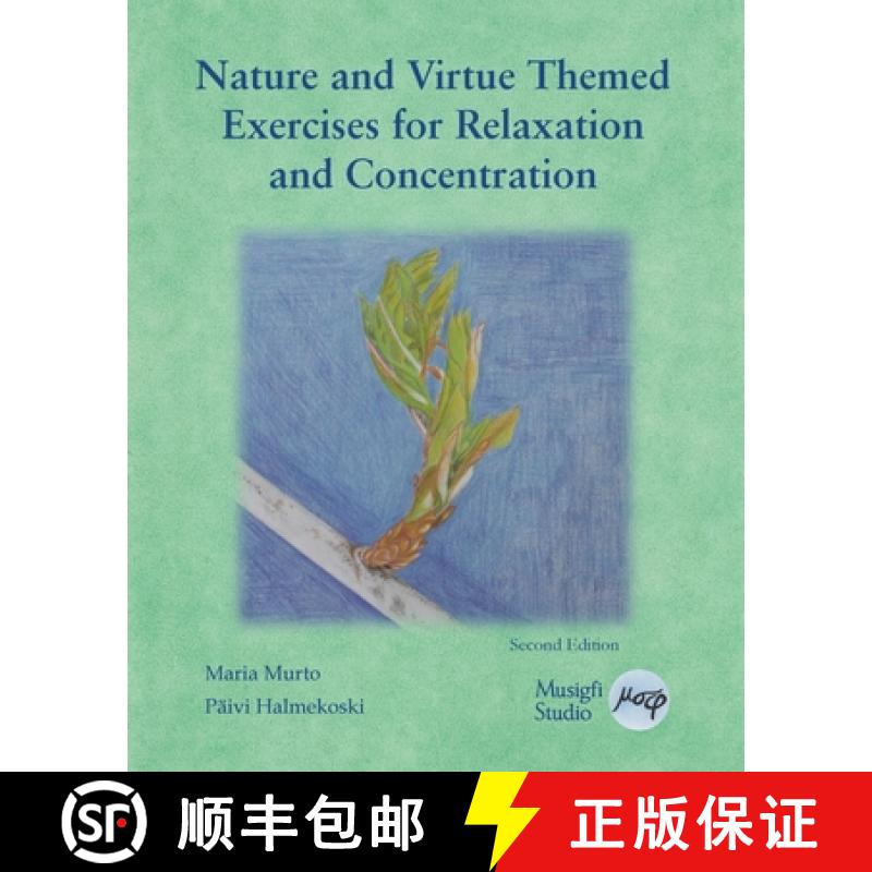 【4周达】Nature and Virtue Themed Exercises for Relaxation and Concentration: Guided Imagery, Visuali... [9789527163160]