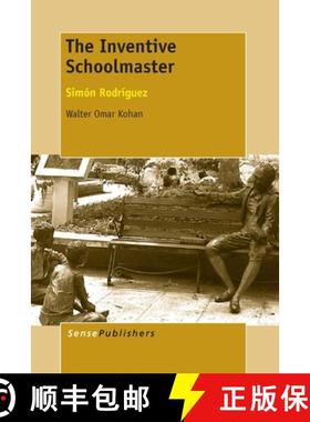 预订 Inventive Schoolmaster: Simon Rodriguez [9789462099067]