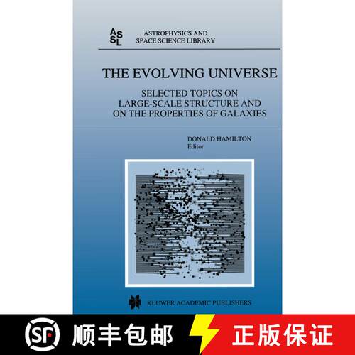 【3-4周达】精装 The Evolving Universe : Selected Topics on Large-Scale Structure and on the Propertie... [9780792350743]