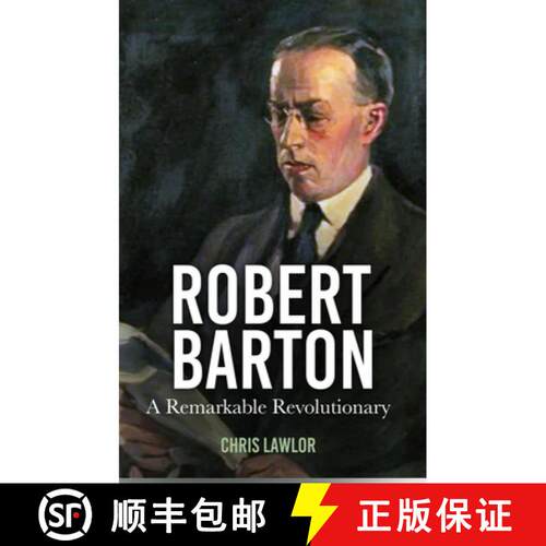 【3-4周达】Robert Barton: A Remarkable Revolutionary [9781803998169]