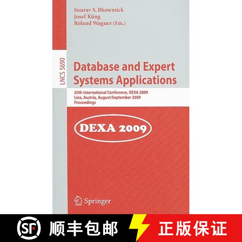 【4周达】Database and Expert Systems Applications : 20th International Conference, DEXA 2009, Linz, A... [9783642035722]