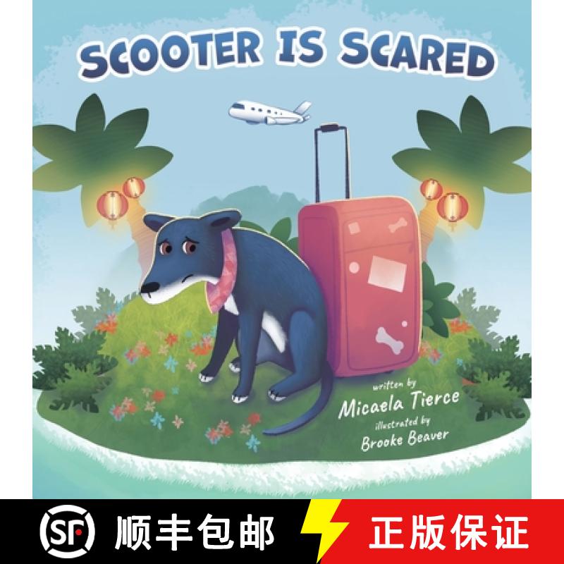 【3-4周达】Scooter is Scared [9798385003006]