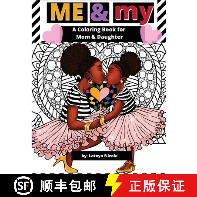 【3-4周达】Me & My: A Mommy and Me Coloring Book for Mom and Daughter [9781734879704]