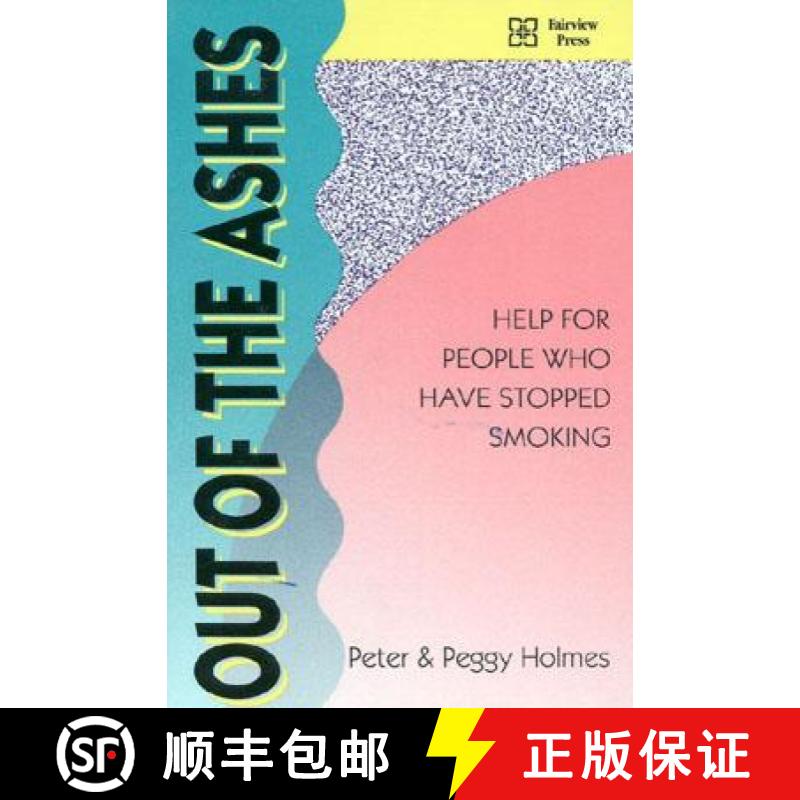 【3-4周达】Out of the Ashes : Help for People Who Have Stopped Smoking [9780925190574]