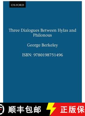 【3-4周达】Three Dialogues Between Hylas and Philonous [9780198751496]