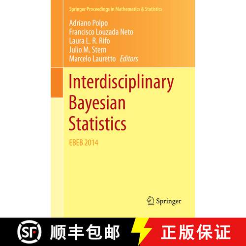 【3-4周达】精装 Interdisciplinary Bayesian Statistics : EBEB 2014 [9783319124537]