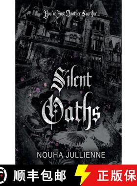 预订 Silent Oaths: A Dark Why Choose Romance [9781068825781]