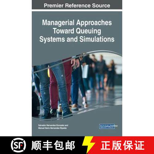 【3-4周达】精装 Managerial Approaches Toward Queuing Systems and Simulations [9781522552642]