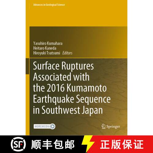 【3-4周达】Surface Ruptures Associated with the 2016 Kumamoto Earthquake Sequence in Southwest Japan [9789811911521]