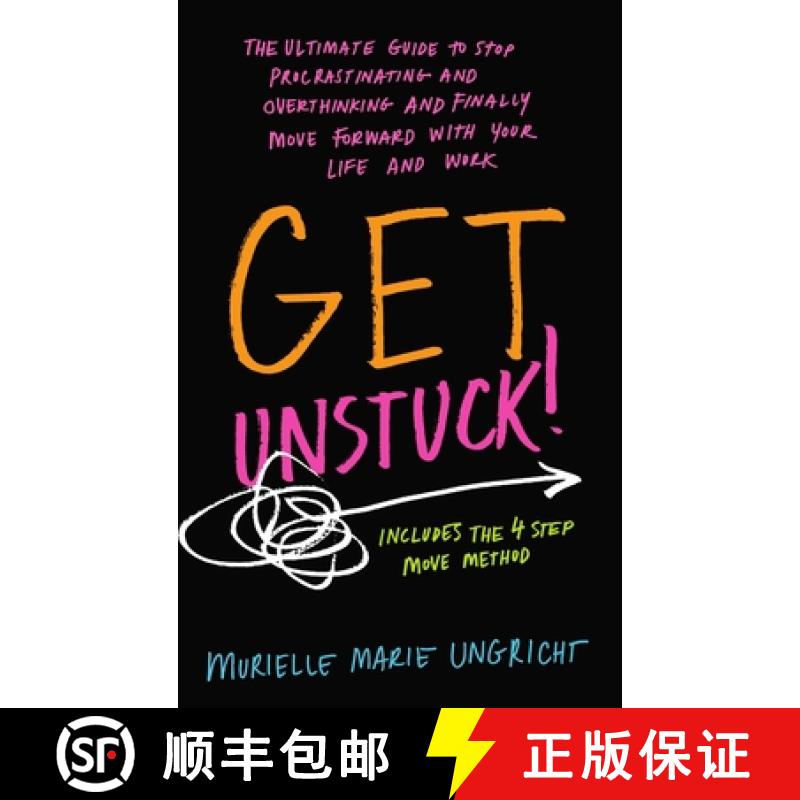 【2-3周达】Get Unstuck! : The ultimate guide to stop procrastinating and overthinking and finally mov... [9789464775204]