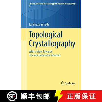 【3-4周达】Topological Crystallography : With a View Towards Discrete Geometric Analysis [9784431541769]