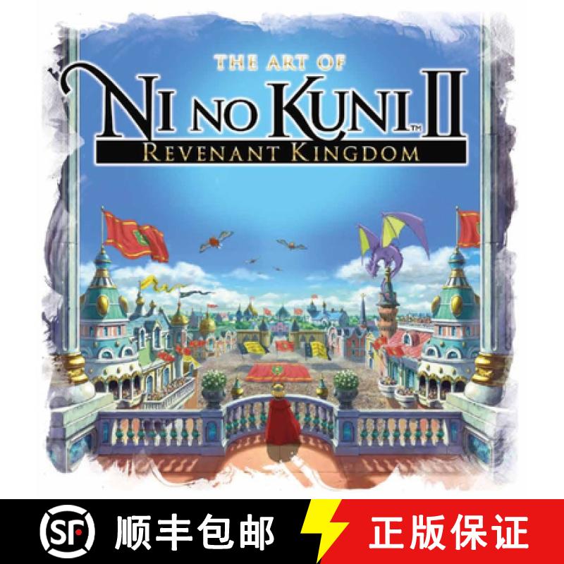 The Art of Ni No Kuni II: Revenant Kingdom [9781785659072]