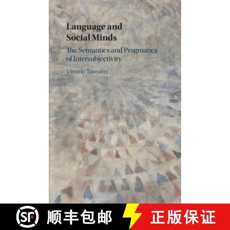 【3-4周达】Language and Social Minds: The Semantics and Pragmatics of Intersubjectivity [9781108484824]