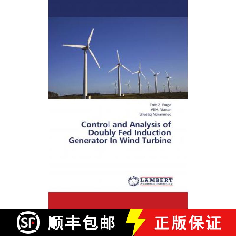 预订 Control and Analysis of Doubly Fed Induction Generator In Wind Turbine [9786139869572]