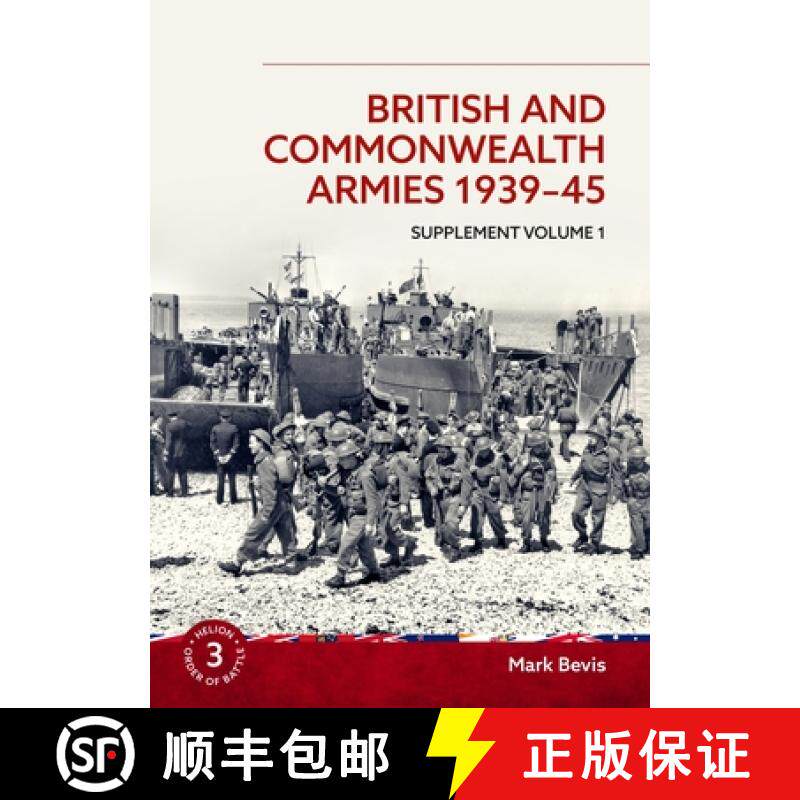【3-4周达】British and Commonwealth Armies 1939-45 Supplement Volume 1: Helion Order of Battle Volume 3 [9781804517345]