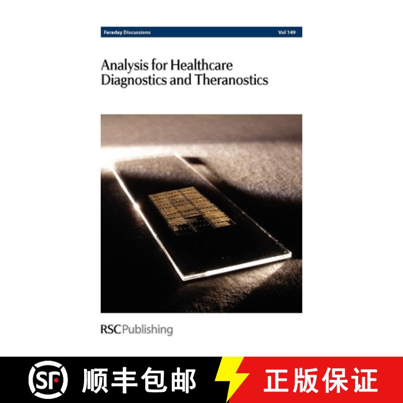 【3-4周达】Analysis for Healthcare Diagnostics and Theranostics : Faraday Discussions No 149 [9781849732345]