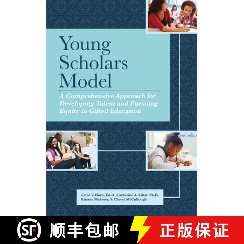 【3-4周达】Young Scholars Model: A Comprehensive Approach for Developing Talent and Pursuing Equity i... [9781646321254]