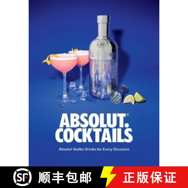 【3-4周达】Absolut. Cocktails: Absolut Vodka Drinks for Every Occasion [9781837831104]