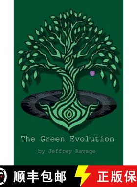 预订 The Green Evolution:  How we can survive the global ecological collapse and  continue as a techn... [9798986266404]