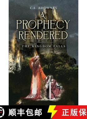 预订 A Prophecy Rendered: The Kingdom Falls [9798890274267]