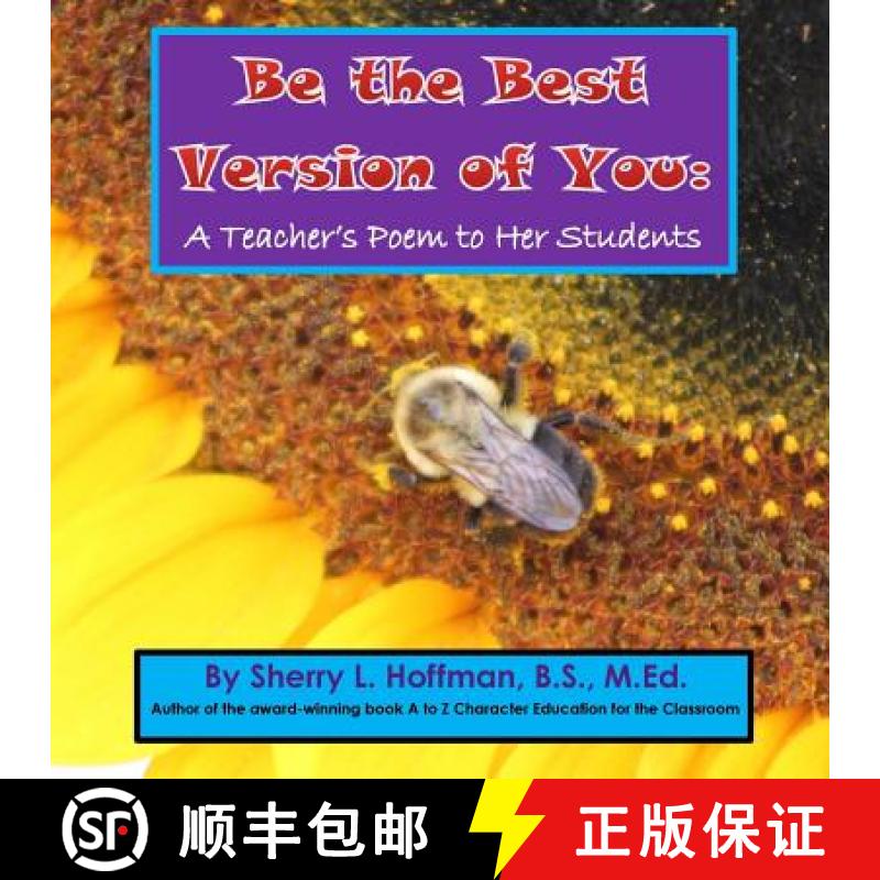 【3-4周达】Be the Best Version of You:  A Teacher's Poem to Her Students [9781312205109]