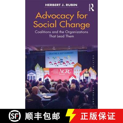 【3-4周达】精装 Advocacy for Social Change : Coalitions and the Organizations That Lead Them [9781138563797]