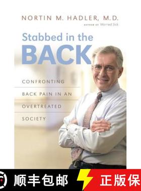 预订 Stabbed in the Back: Confronting Back Pain in an Overtreated Society [9781469642253]