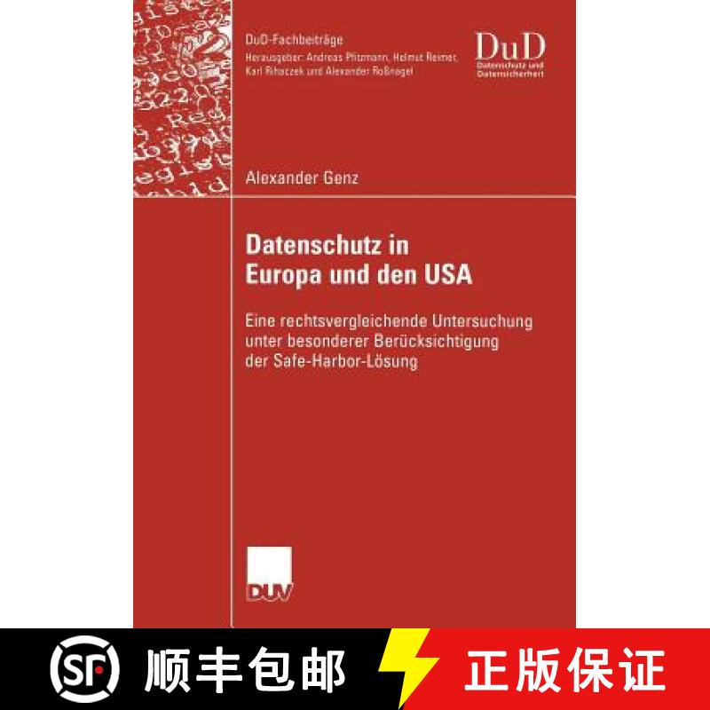 【3-4周达】Datenschutz in Europa und den USA : Eine rechtsvergleichende Untersuchung unter besonderer... [9783824421855]