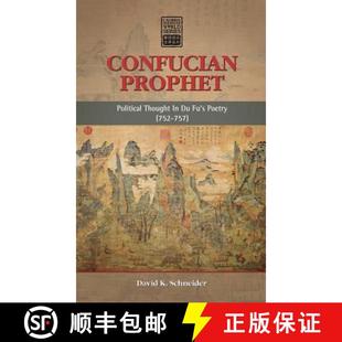 Prophet Confucian 752 9781604978391 Poetry Political 4周达 Thought 757