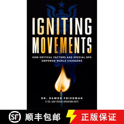 【3-4周达】Igniting Movements : How Critical Factors And Special Ops Empower World Changers [9781642251852]
