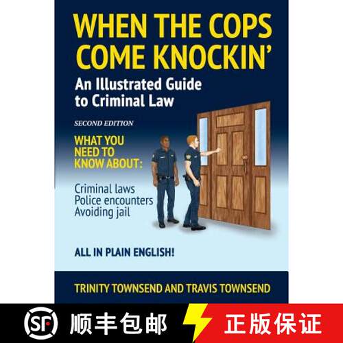 【3-4周达】When the Cops Come Knockin': An Illustrated Guide to Criminal Law [9780983522430]