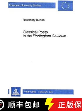 预订 Classical Poetry in the Florilegium Gallicum [9783820475678]