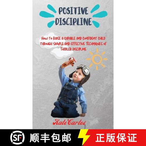 【3-4周达】精装 Positive Discipline: How to Raise a Capable and Confident Child through Simple and Ef... [9781802239010]