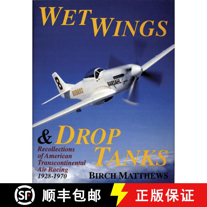 【3-4周达】Wet Wings and Drop Tanks [9780887405303]