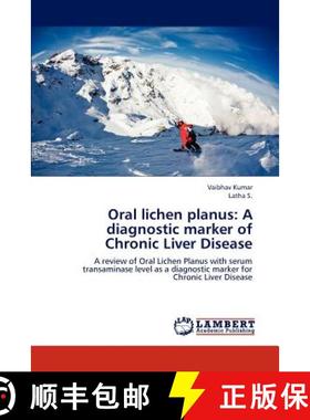 预订 Oral lichen planus: A diagnostic marker of Chronic Liver Disease [9783659239632]