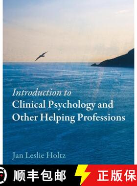 预订 Introduction to Clinical Psychology and Other Helping Professions [9781516515110]