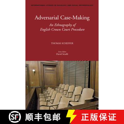 预订 Adversarial Case-Making: An Ethnography of English Crown Court Procedure [9789004187269]