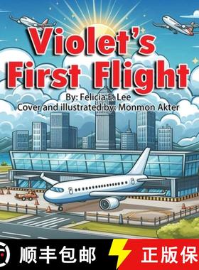 【3-4周达】Violet's First Flight [9798891844384]