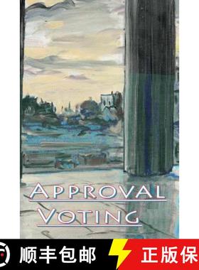 预订 Approval Voting: in the balance [9780934546782]