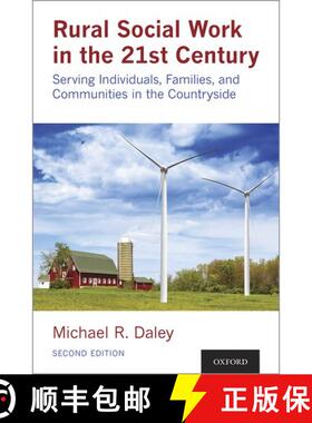 【3-4周达】Rural Social Work in the 21st Century 2nd Edition: Serving Individuals, Families, and Comm... [9780190937676]