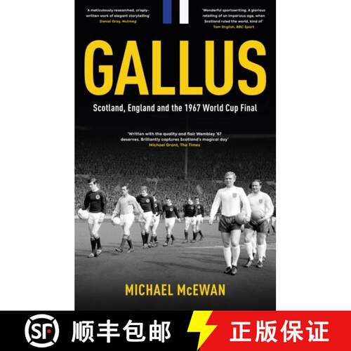 【3-4周达】精装 Gallus: Scotland, England and the 1967 World Cup Final [9781913538972]