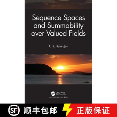 【3-4周达】精装 Sequence Spaces and Summability Over Valued Fields [9780367236625]