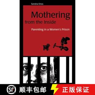 Mothering 9780791448502 Prison 4周达 the from Inside Women Parenting