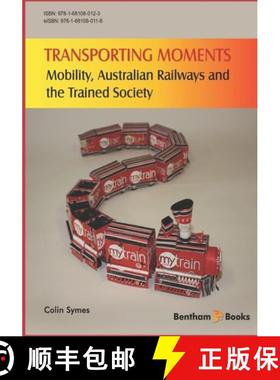 预订 Transporting Moments: Mobility, Australian Railways and the Trained Society [9781681080123]
