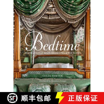 【3-4周达】Bedtime: Inspirational Beds, Bedrooms, and Boudoirs [9780865653689]