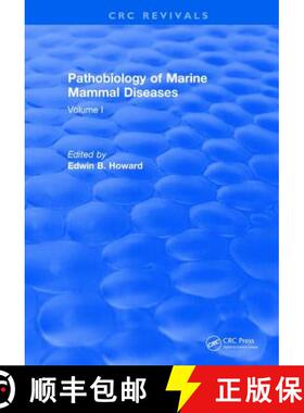 【3-4周达】Pathobiology Of Marine Mammal Diseases : Volume I [9781315896311]